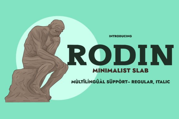 Rodin: A Bold Slab Serif Typeface for Purposeful Design
