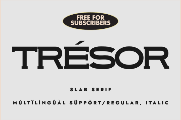 Trèsor: A Stylish Slab Serif Font for Strategic Design and Communication